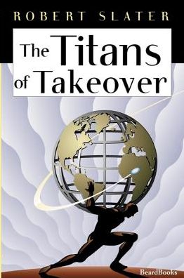 The Titans Of Takeover