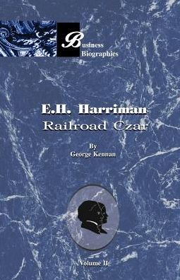 E.H. Harriman Railroad Czar
