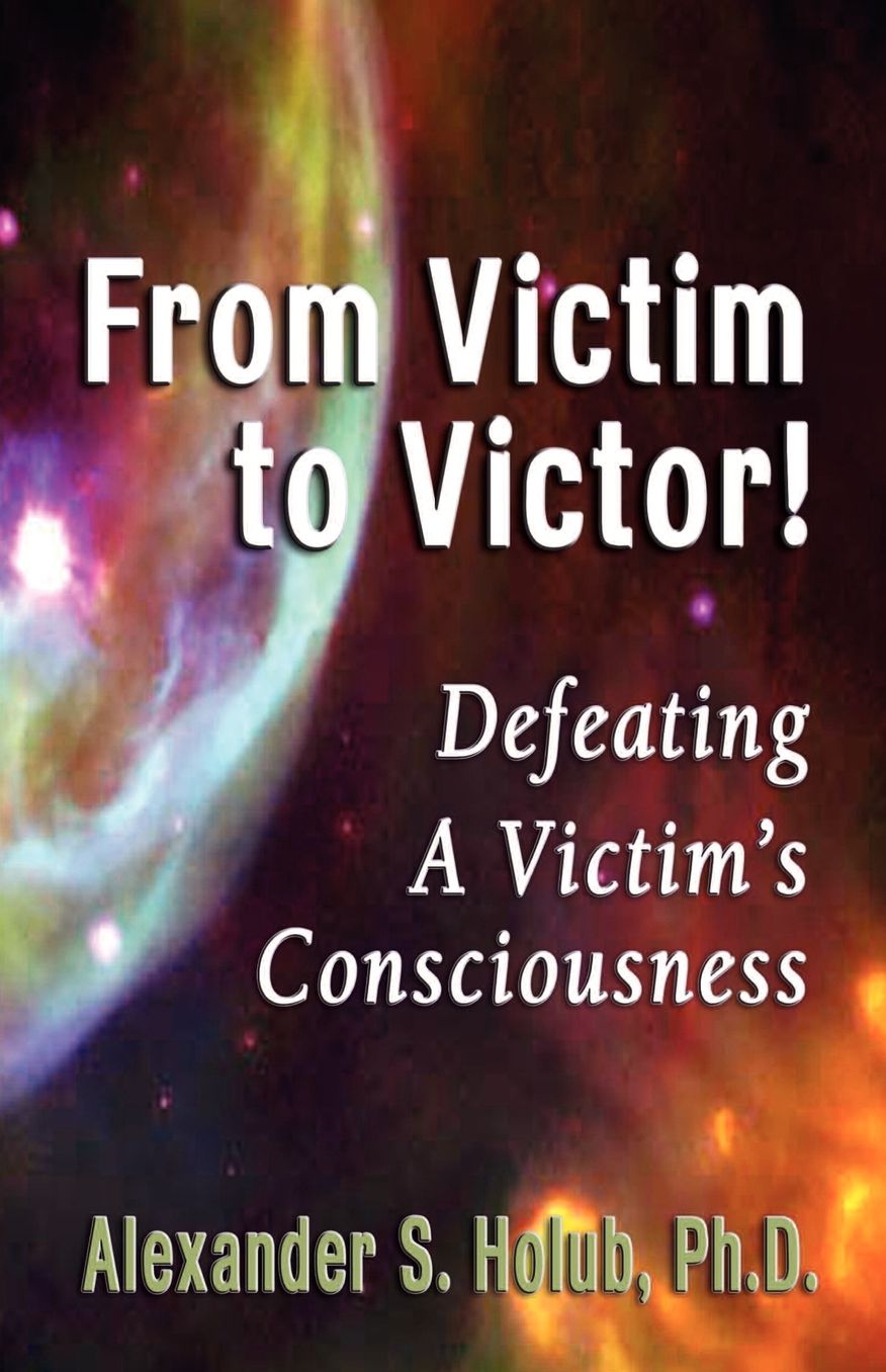 FROM VICTIM TO VICTOR