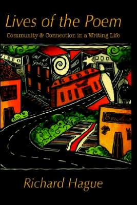 Lives of the Poem: Community and Connection in a Writing Life