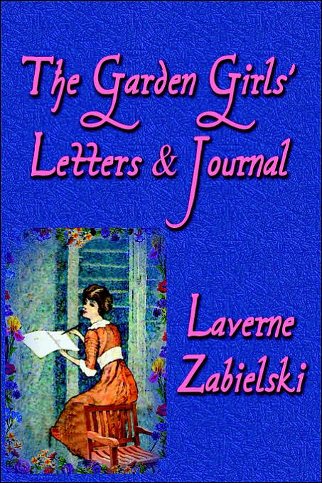 The Garden Girls' Letters And Journal