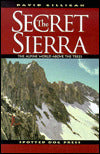 The Secret Sierra: The Alpine World Above the Trees