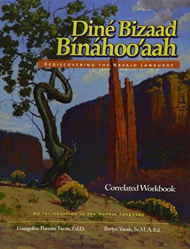 Dine Bizaad Binahoo'aah - Workbook