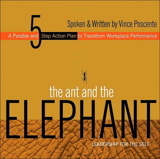 The Ant and the Elephant: Leadership for the Self