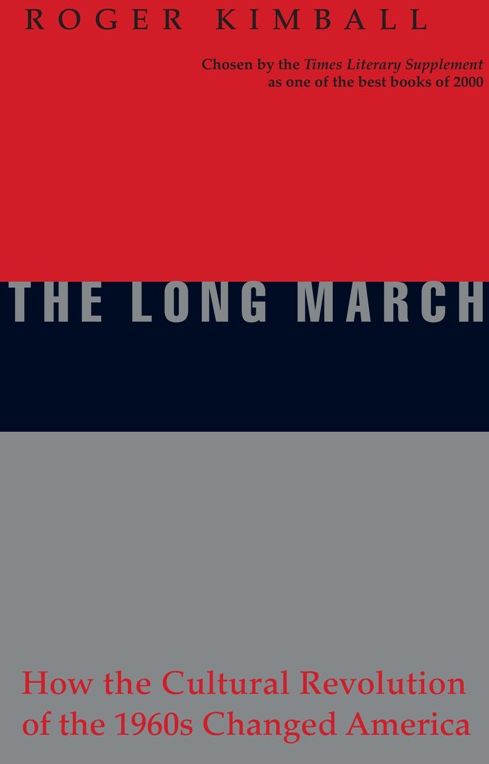 Long March: How the Cultural Revolution of the 1960's Changed America