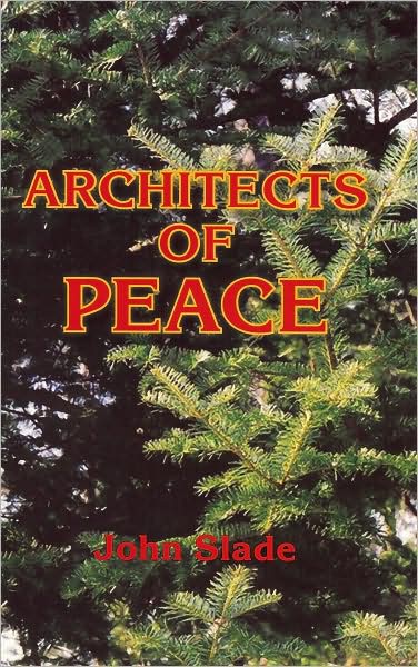 Architects of Peace: Volume III of the Adirondack Green Trilogy