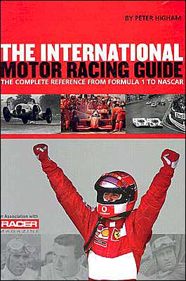 International Motor Racing Guide: From Formula 1 to NASCAR