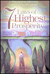 7 Laws of Highest Prosperity: Making Your Life Count for What Really Counts!