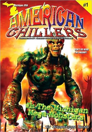 Michigan Mega-Monsters (American Chillers Series #1)