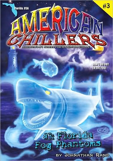 Florida Fog Phantoms (American Chillers Series #3)