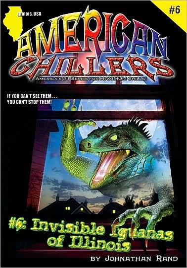 Invisible Iguanas (American Chillers Series #6)