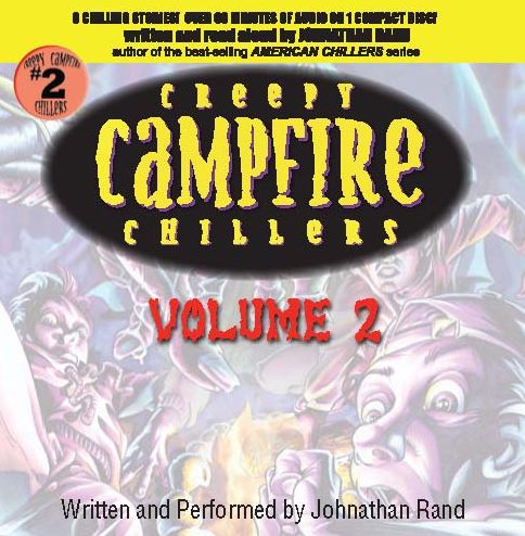 Creepy Campfire Chillers Vol 2