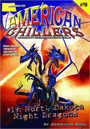 North Dakota Night Dragons (American Chillers Series #19)