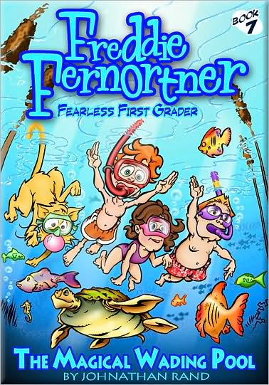 Magical Wading Pool (Freddie Fernortner Series #7)