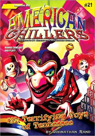 Terrifying Toys of Tennessee (American Chillers Series #21)