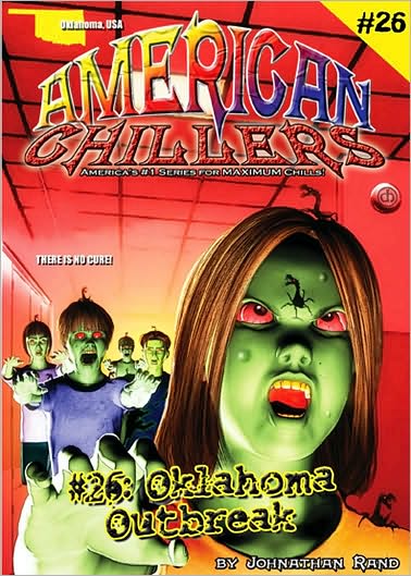 Oklahoma Outbreak (American Chillers Series #26)