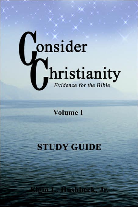 Consider Christianity, Volume 1 Study Guide