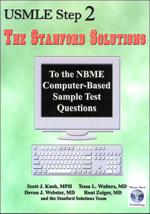 USMLE Step 2 Stanford Solutions to the NBME Computer Based Sample Test Questions 1999 (J&S Reviews)