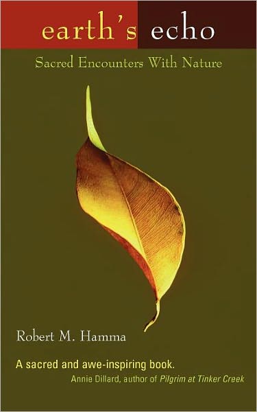 Earth's Echo: Sacred Encounters with Nature