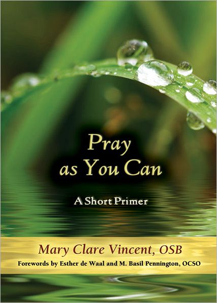 Pray as You Can: A Short Primer