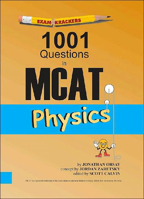 ExamKrackers 1001 Questions in MCAT Physics
