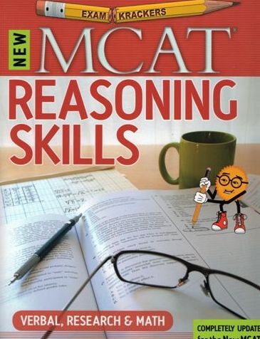Examkrackers: MCAT Verbal Reasoning and Mathematical Techniques