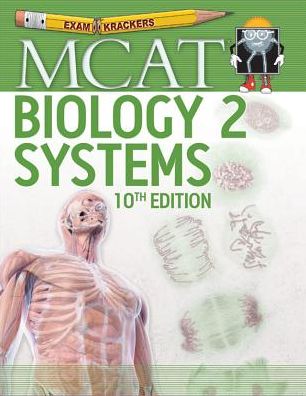 10th Edition Examkrackers MCAT Biology II: Systems