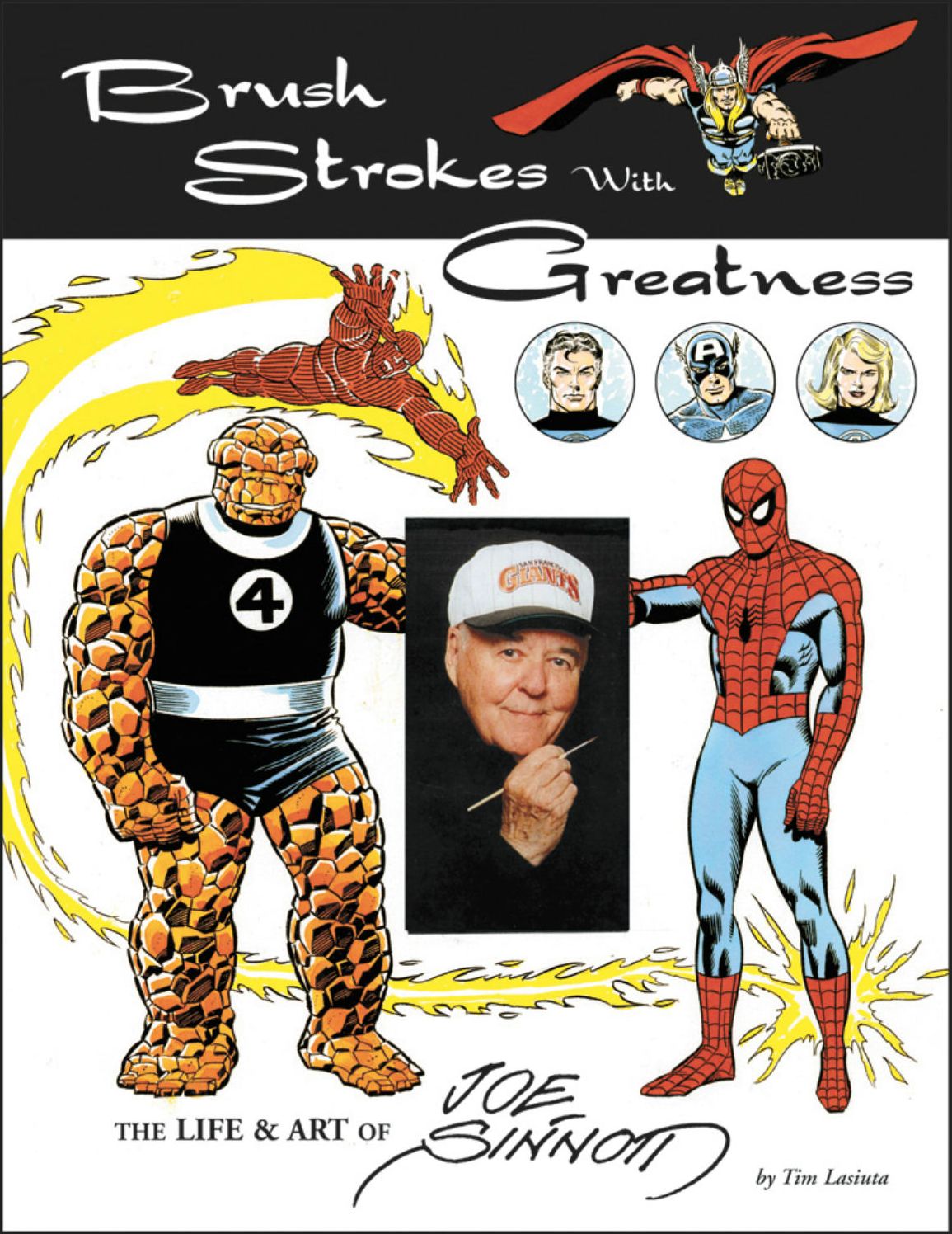 Brush Strokes With Greatness: The Life & Art of Joe Sinnott