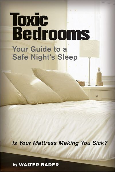 The Toxic Bedroom