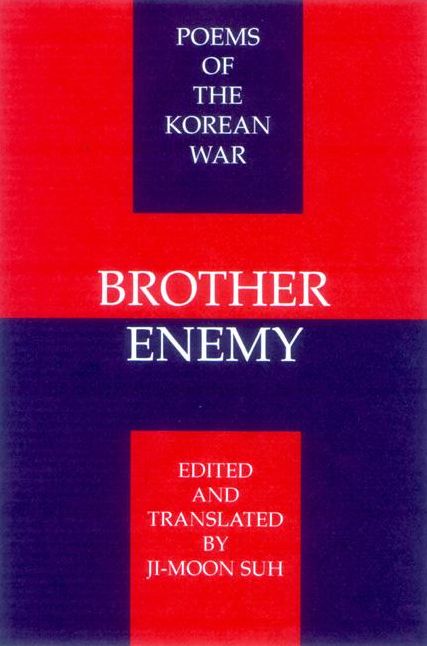 Brother Enemy: Poems of the Korean War