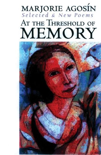 At the Threshold of Memory: Selected and New Poems