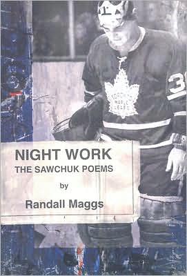 night work: the sawchuk poems