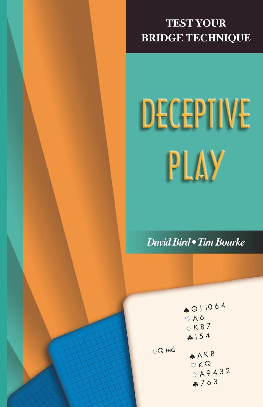 Deceptive Play: Test Your Bridge Technique