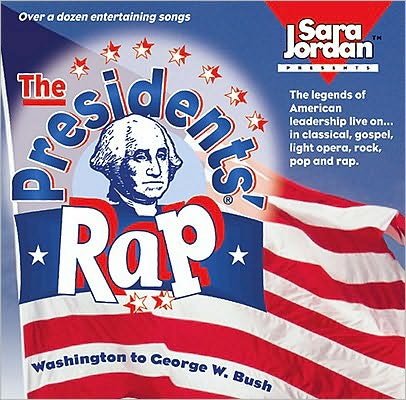 The Presidents' Rap: From Washington to George W. Bush