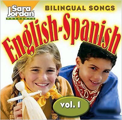 Bilingual Songs, Vol 1: English-Spanish