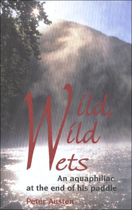 Wild Wild Wets: An aquaphiliac at the end of his paddle