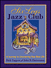Six Legs Jazz Club: A Journey to Uncovering Your Best Life