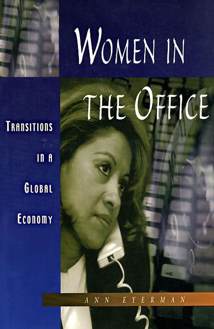 Women in the Office: Transitions in a Global Economy