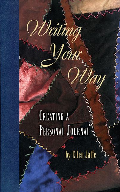 Writing Your Way: Creating a Personal Journal