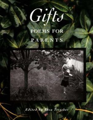 Gifts: Poems for Parents