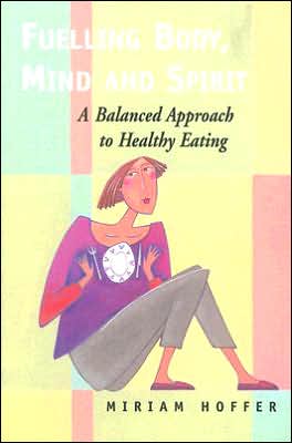 Fuelling Body, Mind and Spirit: A Balanced Approach to Healthy Eating