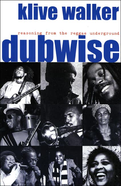Dubwise: Reasoning from the reggae underground