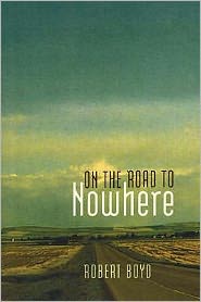 On the Road to Nowhere
