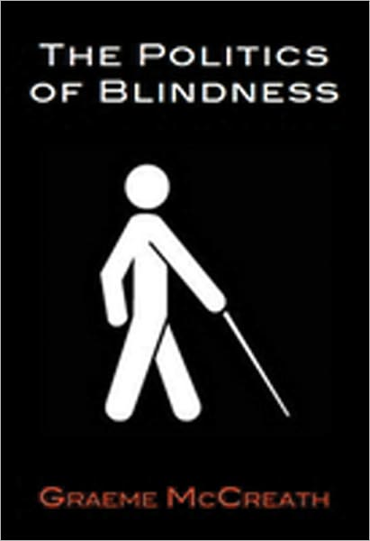 The Politics of Blindness: From Charity to Parity