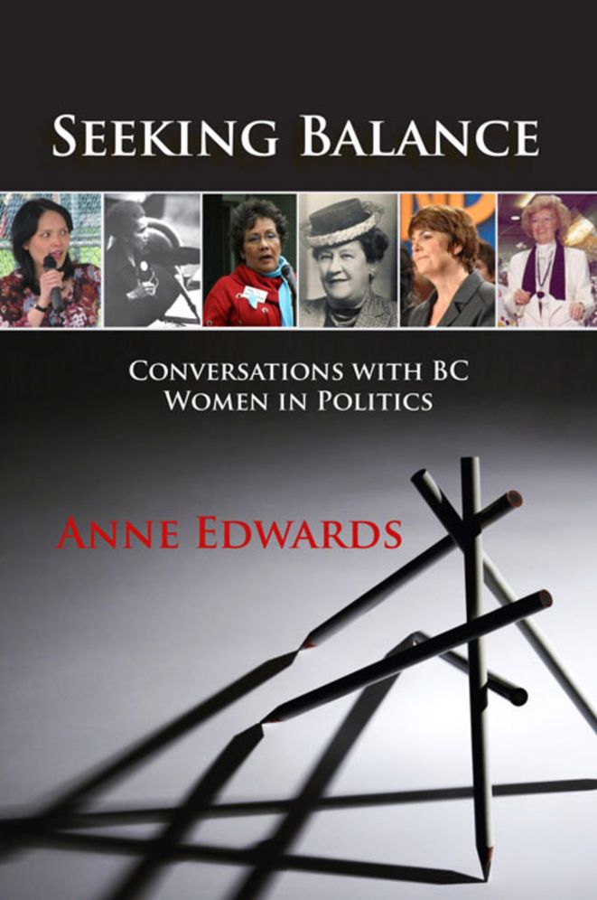 Seeking Balance: Conversations with BC Women in Politics