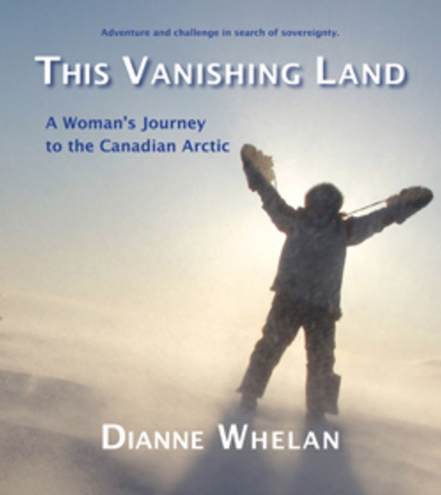 This Vanishing Land: A Woman's Journey to the Canadian Arctic