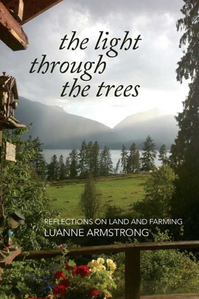 The Light Through the Trees: Reflections on Land and Farming