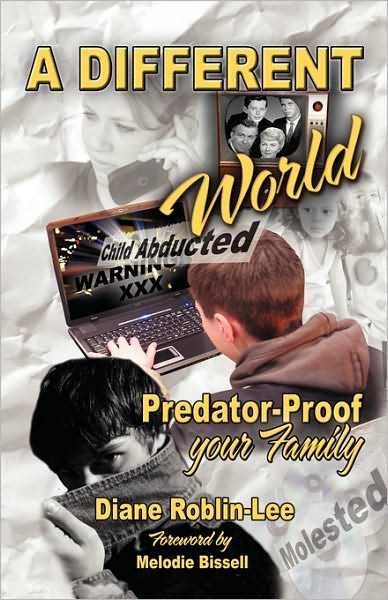 A Different World: Predator-Proof Your Family
