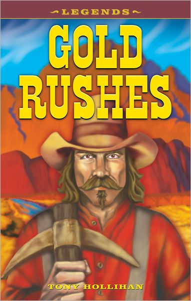 Legends: Gold Rushes