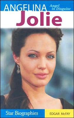 Angelina Jolie: Angel in Disguise